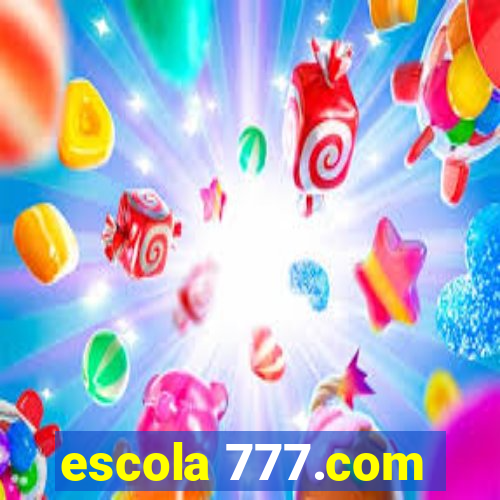 escola 777.com